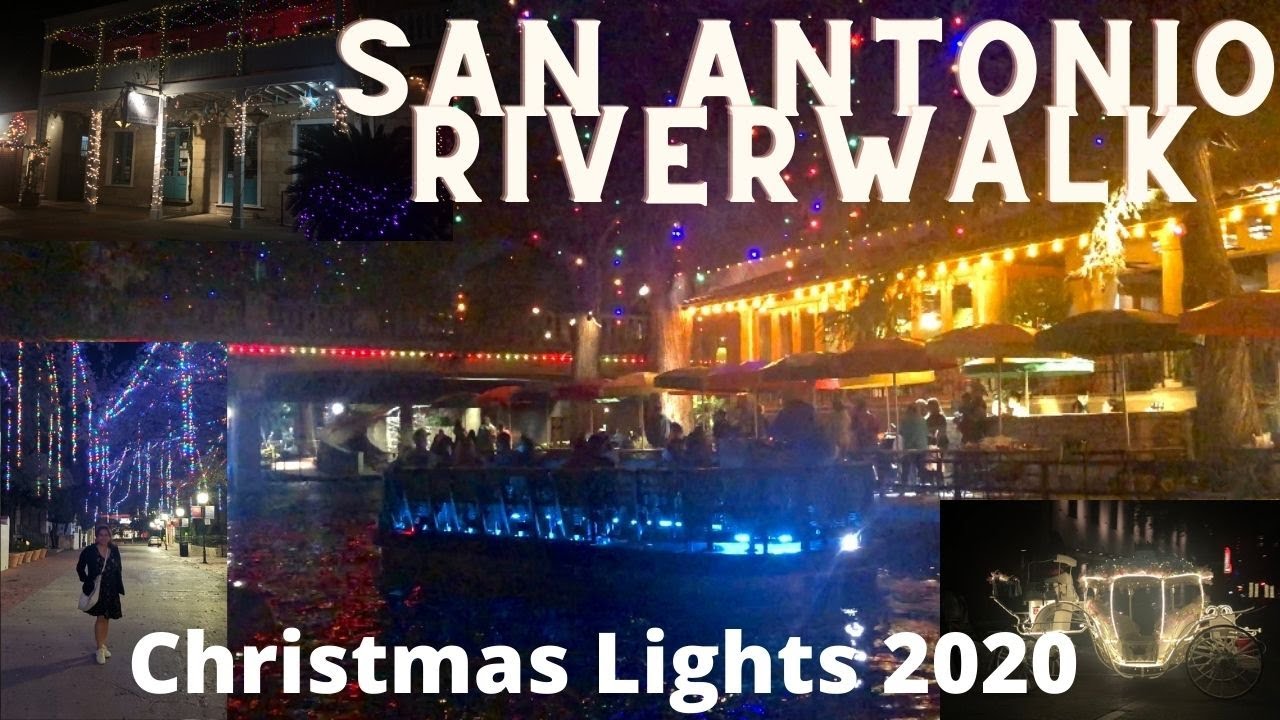 San Antonio Riverwalk Christmas Lights 2020